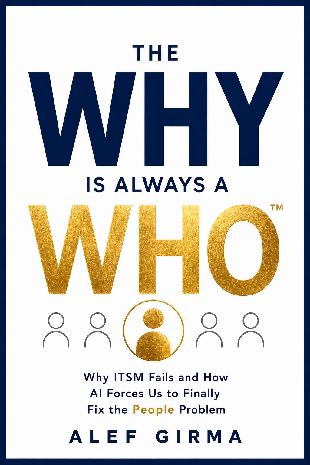 The Why Is Always a Who